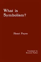 Book cover of What is Symbolism? by Henri Peyre