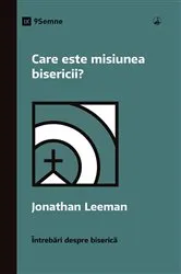 Book cover of What Is the Church's Mission? / Care este misiunea bisericii? by Unknown