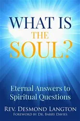 Book cover of What Is the Soul? (2nd ed.) by Desmond Langton
