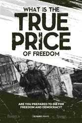 Book cover of What is the True Price of Freedom by Unknown