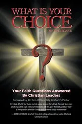 Book cover of What Is Your Choice? by Eric Blake