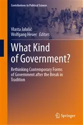 Book cover of What Kind of Government? by Vlasta Jalušič