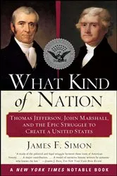 Book cover of What Kind of Nation by James F. Simon