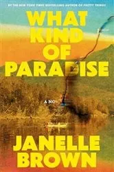 Book cover of What Kind of Paradise by Janelle Brown