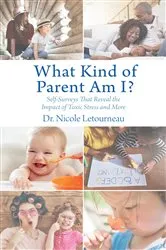 Book cover of What Kind of Parent Am I? by Nicole Letourneau