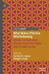 Book cover of What Makes Effective Whistleblowing by Carmen R. Apaza