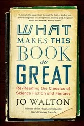 Book cover of What Makes This Book So Great by Jo Walton