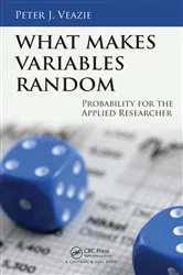 Book cover of What Makes Variables Random by Peter J. Veazie