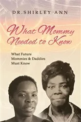 Book cover of What Mommy Needed to Know by Unknown