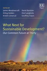 Book cover of What Next for Sustainable Development? by James Meadowcroft