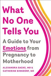 Book cover of What No One Tells You by Alexandra Sacks