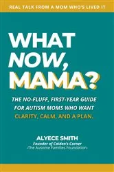 Book cover of What Now, Mama? by Alyece Smith