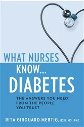 Book cover of What Nurses Know...Diabetes by Rita Girouard Mertig