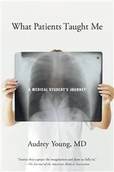 Book cover of What Patients Taught Me by Audrey Young