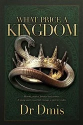 Book cover of What Price a Kingdom by Dr Dmis