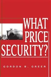 Book cover of What Price Security? by Gordon B. Greer