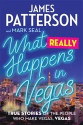 Book cover of What Really Happens in Vegas by James Patterson