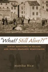 Book cover of What! Still Alive?! by Monika Rice