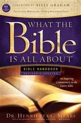 Book cover of What the Bible Is All About NIV by Dr. Henrietta C. Mears