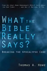 Book cover of What the Bible Really Says? by Thomas A. Howe