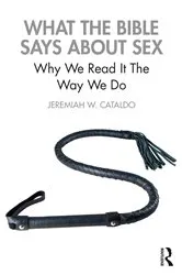 Book cover of What the Bible Says About Sex by Jeremiah Cataldo