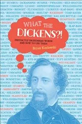 Book cover of What the Dickens?! by Unknown