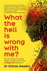 Book cover of What the Hell is Wrong With Me? by Dr Gillian Deakin