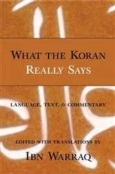 Book cover of What the Koran Really Says by Ibn Warraq