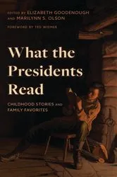 Book cover of What the Presidents Read by Elizabeth Goodenough