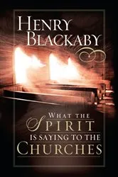 Book cover of What the Spirit Is Saying to the Churches by Henry Blackaby