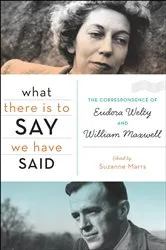 Book cover of What There Is to Say We Have Said by Suzanne Marrs