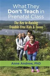 Book cover of What They Don't Teach in Prenatal Class by Unknown