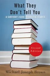 Book cover of What They Don't Tell You, Second Edition (2nd ed.) by Michael Joseph Brown