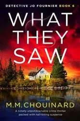Book cover of What They Saw by Unknown