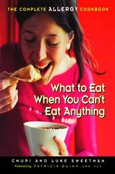 Book cover of What to Eat When You Can't Eat Anything by Chupi Sweetman