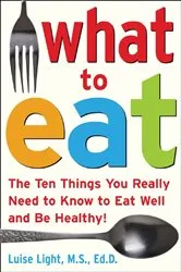 Book cover of What to Eat by Marion Nestle