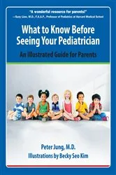 Book cover of What to Know Before Seeing Your Pediatrician by Unknown