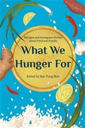 Book cover of What We Hunger For by N/A