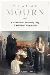 Book cover of What We Mourn by Lydia Murdoch