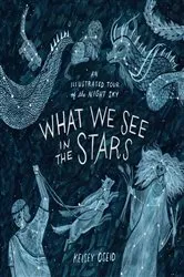 Book cover of What We See in the Stars by Unknown