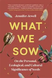 Book cover of What We Sow by Jennifer Jewell
