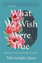 Book cover of What We Wish Were True by Unknown
