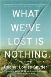 Book cover of What We've Lost Is Nothing by Unknown