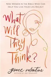 Book cover of What Will They Think? by Grace Valentine