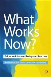 Book cover of What Works Now? by Annette Boaz