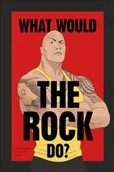 Book cover of What Would The Rock Do? by Unknown