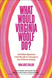 Book cover of What Would Virginia Woolf Do? by Unknown