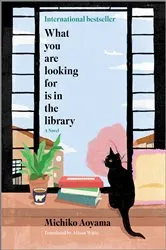 Book cover of What You Are Looking For Is in the Library by Unknown