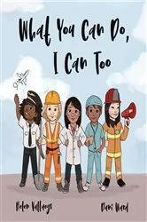 Book cover of What You Can Do, I Can Too by Helen Vallaeys