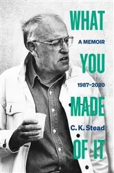 Book cover of What You Made of It by Unknown